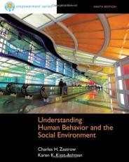 Understanding Human Behavior and the Social Environment 9th