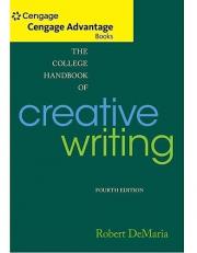 Cengage Advantage Books: the College Handbook of Creative Writing 4th