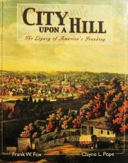 A City upon a Hill : America's Founding Heritage 