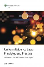 Uniform Evidence Law: Principles and Practice 2nd