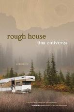 Rough House : A Memoir 