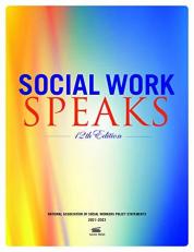Social Work Speaks,12th Edition: National Association of Social Workers Policy Statements 2021-2023 with Access