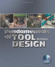 Fundamentals of Tool Design With DVD 6th