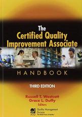 The Certified Quality Improvement Associate Handbook : Basic Quality Principles and Practices 