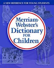 Merriam-Webster's Dictionary for Children 