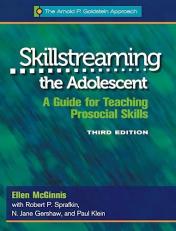 Skillstreaming the Adolescent, Program Book : A Guide for Teaching Prosocial Skills 3rd
