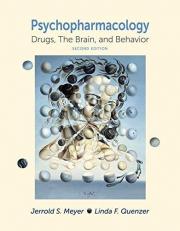 Psychopharmacology : Drugs, the Brain, and Behavior 2nd