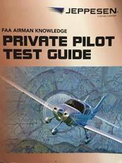 Private Pilot FAA Airmen Knowledge Test Guide 