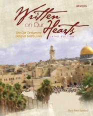 Written on Our Hearts : The Old Testament Story of God's Love 3rd