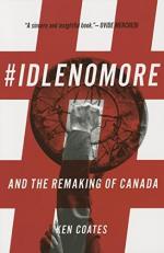 #IdleNoMore : And the Remaking of Canada 