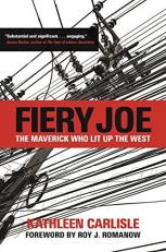 Fiery Joe : The Maverick Who Lit up the West 