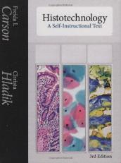 Histotechnology : A Self-Instructional Text 3rd