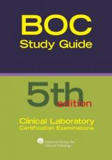 Boc Study Guide for the Clinical Laboratory Certification Examinations 5th