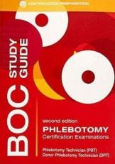 BOC Study Guide: Phlebotomy 2nd