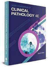Quick Compendium of Clinical Pathology 4th