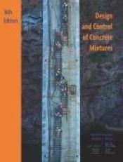 Design and Control of Concrete Mixtures 16th