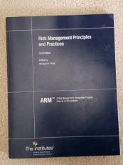 Risk Management Principles and Practices 3rd Edition ARM 54