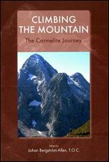 Climbing the Mountain: The Carmelite Journey 