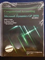Computerized Accounting in the Cloud Using Microsoft Dynamics-GP 2015 with Access 8th