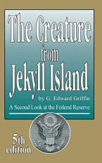 The Creature From Jekyll Island 5th
