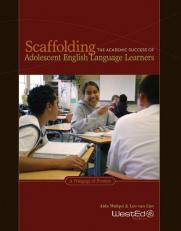 Scaffolding the Academic Success of Adolescent English Language Learners : A Pedagogy of Promise 