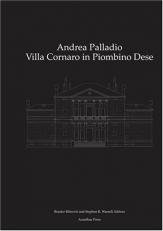 Andrea Palladio : Villa Cornaro in Piombino Dese 