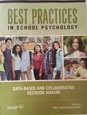 Best Practices in School Psychology: Data-Based and Collaborative Decision Making, 6th Edition
