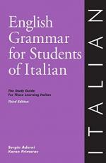 English Grammar for Students of Italian, 3rd Edition : The Study Guide for Those Learning Italian