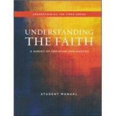 Understanding the Faith Student Manual Teacher Edition 