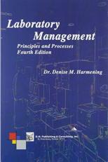 Laboratory Management, Principles and Processes, Fourth Edition