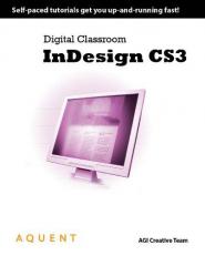 Adobe Indesign CS3 Digital Classroom 