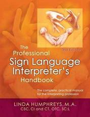 Professional Sign Language Interpreter's Handbook 3rd