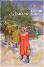Littsie and the Underground Railroad 