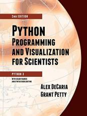 Python Programming and Visualization for Scientists 2nd