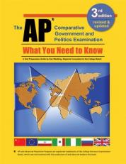 The AP Comparative Government and Politics Examination : What You Need to Know 3rd