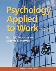 Psychology Applied to Work® : 12th Edition