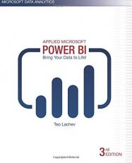 Applied Microsoft Power Bi (3rd Edition) : Bring Your Data to Life!