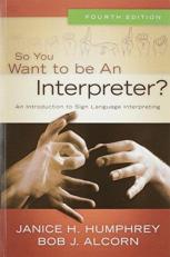 So You Want to Be an Interpreter? With DVD 4th