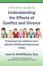 A Parent's Guide to Understanding the Effects of Conflict and Divorce 
