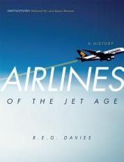 Airline of the Jet Age : A History 