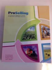 ProSelling : ) a Professional Approach to Selling in Agriculture and Other Industries 