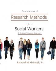 Foundations of Research Methods for Social Workers : A Critical Thinking Approach 