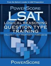 PowerScore LSAT Logical Reasoning: Question Type Training (Powerscore Test Preparation) 1st