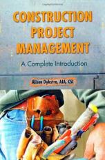 Construction Project Management : A Complete Introduction 