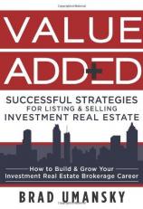Value Added, Successful Strategies for Listing & Selling Investment Real Estate 