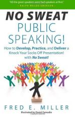No Sweat Public Speaking! 
