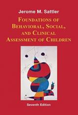 Foundations of Behavioral, Social, and Clinical Assessment of Children 