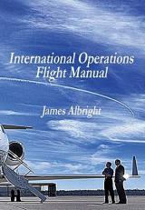 International Operations Flight Manual : A Professional Pilot's Guide 