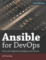 Ansible for DevOps : Server and Configuration Management for Humans 2nd