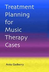Treatment Planning for Music Therapy Cases 1st